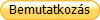Bemutatkoz�s